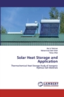 Solar Heat Storage and Application - Book