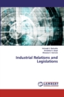 Industrial Relations and Legislations - Book