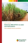 Sistemas BIG-GTCC no setor sucroalcooleiro - Book