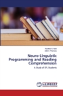 Neuro-Linguistic Programming and Reading Comprehension - Book