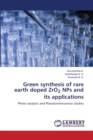Green synthesis of rare earth doped ZrO2 NPs and its applications - Book