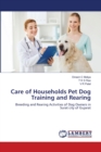 Care of Households Pet Dog Training and Rearing - Book