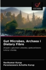 Gut Microbes, Archaea i Dietary Fibre - Book