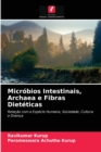 Microbios Intestinais, Archaea e Fibras Dieteticas - Book
