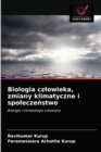 Biologia czlowieka, zmiany klimatyczne i spolecze&#324;stwo - Book