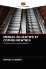 Medias Educatifs Et Communication - Book