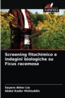Screening fitochimico e indagini biologiche su Ficus racemosa - Book