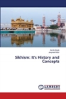 Sikhism : It's History and Concepts - Book