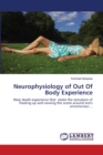 Neurophysiology of Out Of Body Experience - Book