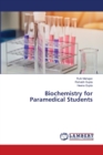 Biochemistry for Paramedical Students - Book