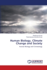 Human Biology, Climate Change and Society - Book