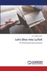 Let's Dive into LaTeX - Book
