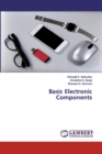 Basic Electronic Components - Book