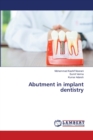 Abutment in implant dentistry - Book
