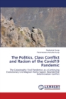 The Politics, Class Conflict and Racism of the Covid19 Pandemic - Book