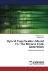Hybrid Classification Model For The Reverse Code Generation - Book