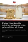 Effet de l'ajout d'additifs industriels sur la conservation de la qualite du lait de soja - Book