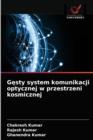 G&#281;sty system komunikacji optycznej w przestrzeni kosmicznej - Book