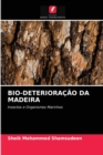 Bio-Deterioracao Da Madeira - Book