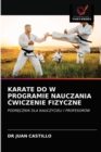 Karate Do W Programie Nauczania &#262;wiczenie Fizyczne - Book