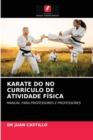 Karate Do No Curriculo de Atividade Fisica - Book