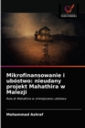 Mikrofinansowanie i ubostwo : nieudany projekt Mahathira w Malezji - Book