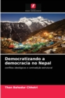Democratizando a democracia no Nepal - Book
