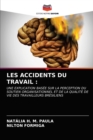 Les Accidents Du Travail - Book