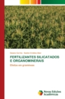 Fertilizantes Silicatados E Organominerais - Book