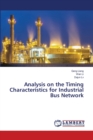 Analysis on the Timing Characteristics for Industrial Bus Network - Book