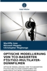 OPTISCHE MODELLIERUNG VON TCO-BASIERTEN FTO/TiO2-MULTILAYER-DUNNFILMEN - Book
