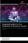 Integrated system for the treatment of injuries or trauma - Book
