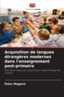 Acquisition de langues etrangeres modernes dans l'enseignement post-primaire - Book