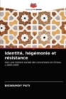 Identite, hegemonie et resistance - Book