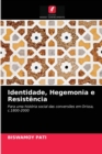 Identidade, Hegemonia e Resistencia - Book