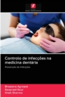 Controlo de infeccoes na medicina dentaria - Book