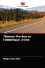 Thomas Merton et l'Amerique latine - Book