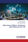 Microwave Filters, Antennas and Filtennas for 5G - Book