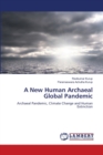 A New Human Archaeal Global Pandemic - Book
