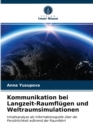Kommunikation bei Langzeit-Raumflugen und Weltraumsimulationen - Book