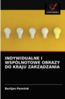 Indywidualne I Wspolnotowe Obrazy Do Kraju Zarz&#260;dzania - Book