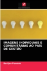 Imagens Individuais E Comunitarias Ao Pais de Gestao - Book