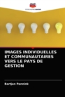 Images Individuelles Et Communautaires Vers Le Pays de Gestion - Book