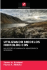 Utilizando Modelos Hidrologicos - Book