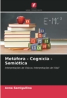 Metafora - Cognicia - Semiotica - Book