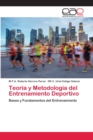 Teoria y Metodologia del Entrenamiento Deportivo - Book