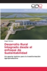 Desarrollo Rural Integrado desde el enfoque de Sustentabilidad - Book