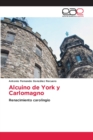 Alcuino de York y Carlomagno - Book