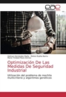 Optimizacion De Las Medidas De Seguridad Industrial - Book