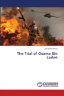 The Trial of Osama Bin Laden - Book